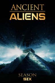 Ancient Aliens (Phần 6) - Ancient Aliens (Season 6) (2013)