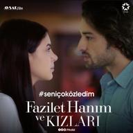 Fazilet Và Những Cô Con Gái (Phần 2) - Fazilet Hanim ve Kizlari (Season 2) (2018)