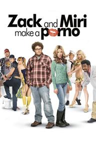 Hãng Phim Heo Nghiệp Dư - Zack and Miri Make a Porno (2008)