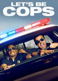Let's Be Cops - Let's Be Cops (2014)