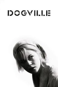 Thị trấn Dogville - Dogville (2003)
